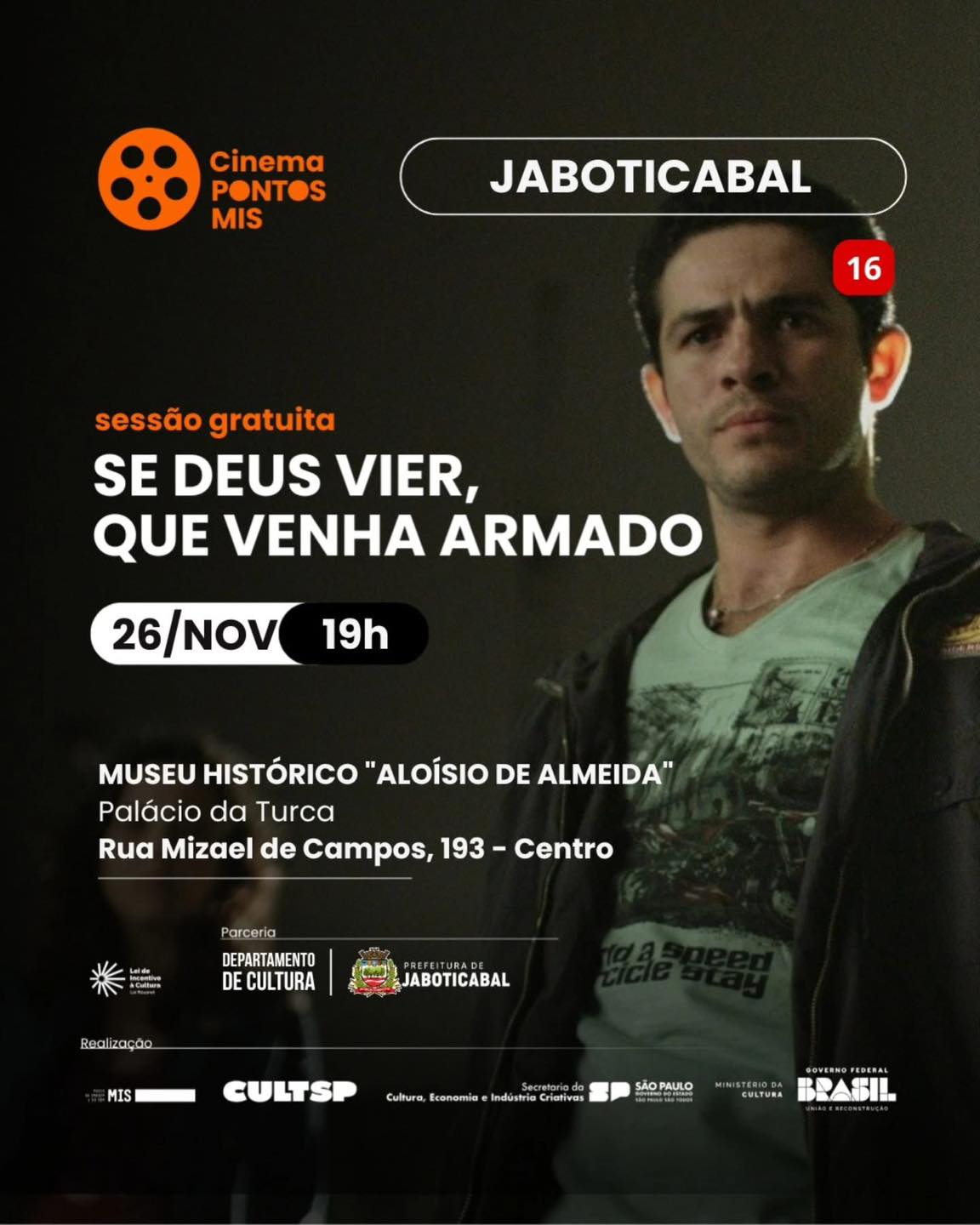 Cinema Pontos MIS exibe sessão gratuita do filme “Se Deus Vier, Que Venha Armado” hoje (26) em Jaboticabal