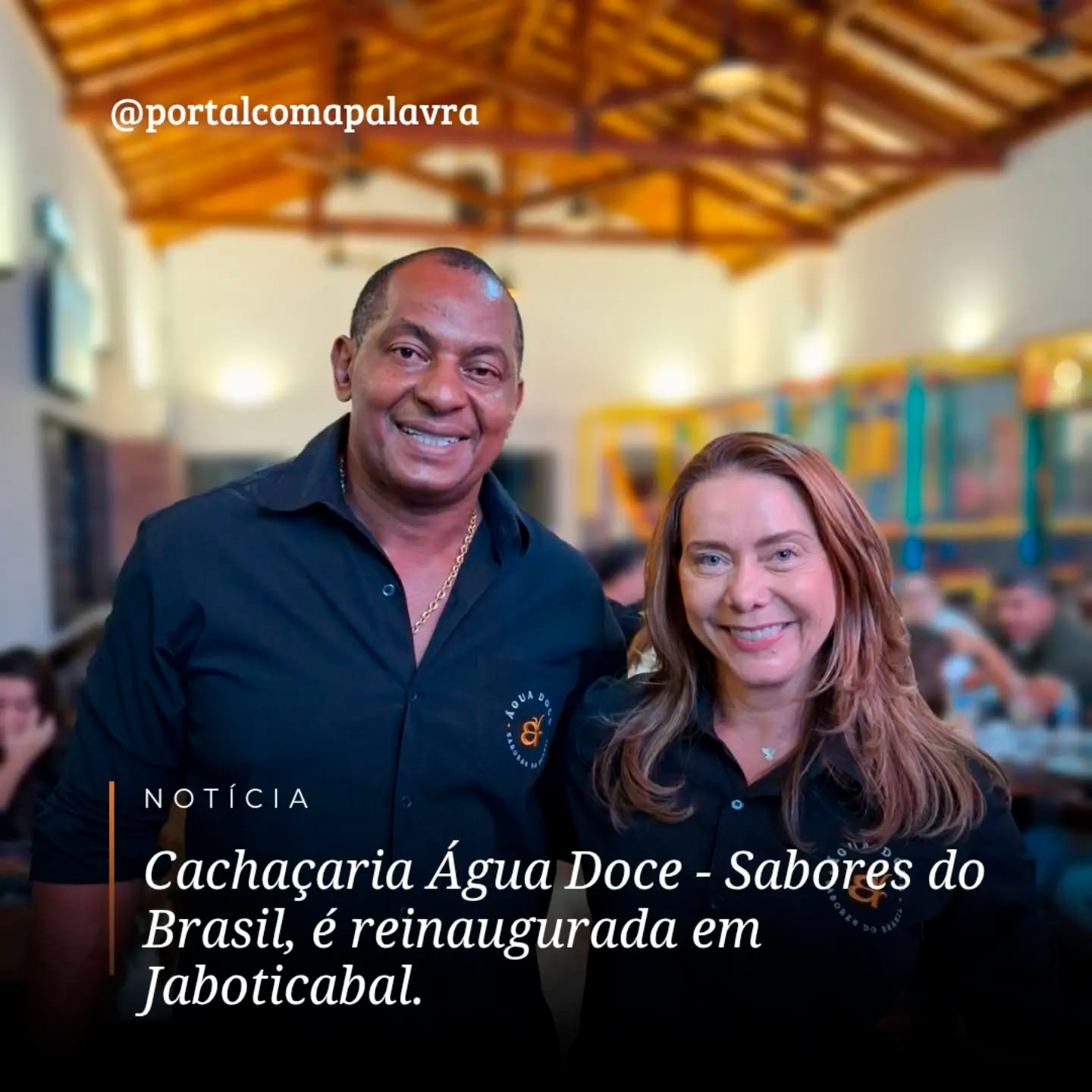 Reinauguração da Cachaçaria Água Doce – Sabores do Brasil em Jaboticabal